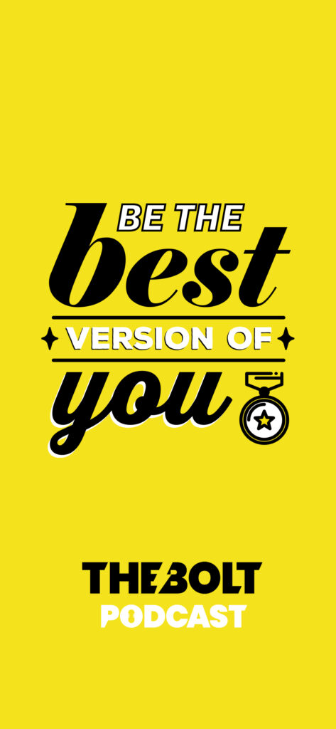 The BOLT Podcast FREE iPhone Wallpaper - Be the best version of yourself