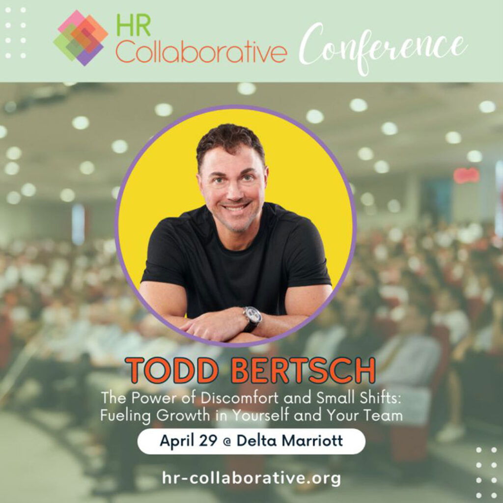 HR Collaborative Conference - Speaker Todd Bertsch